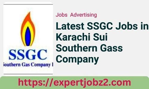 Latest SSGC Jobs in Karachi Sui Southern Gass Company