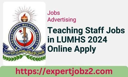 Teaching Staff Jobs in LUMHS 2024 Online Apply