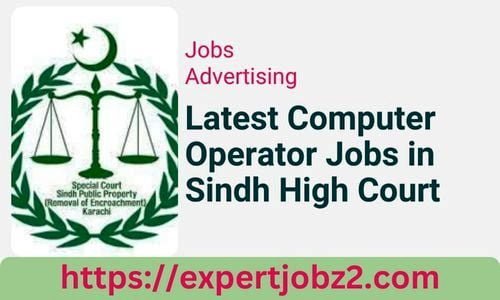 Latest Computer Operator Jobs in Sindh High Court