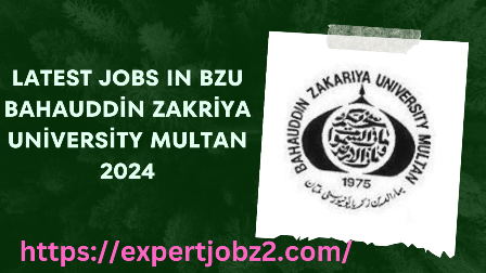 Latest Jobs In BZU Bahauddin Zakriya University Multan 2024