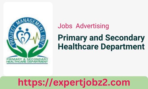 Latest Primary and Secondary Healthcare Department Jobs 2024