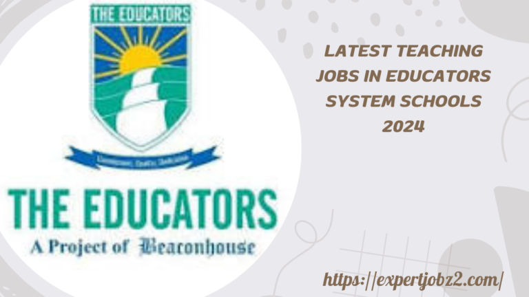 Latest Teaching Jobs In Educators System Schools 2024